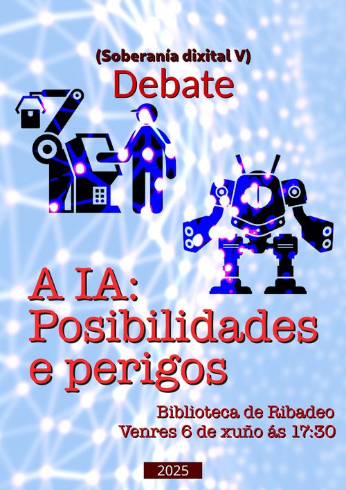 Debate: A IA... posibilidades e perigos